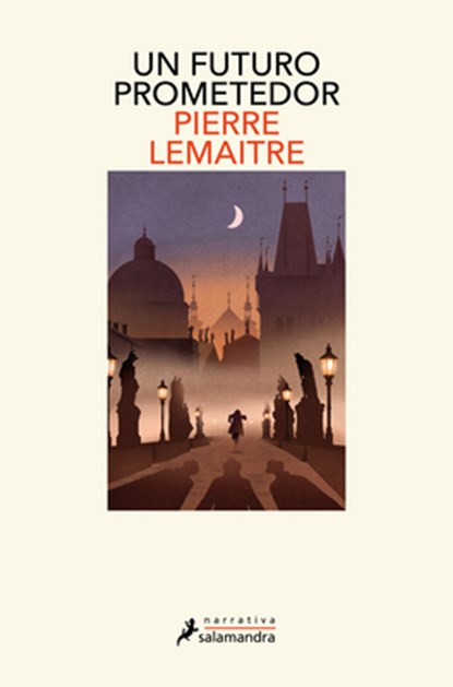 Un Futuro Prometedor / A Promising Future, Pierre Lemaitre - Paperback - 9788410340602