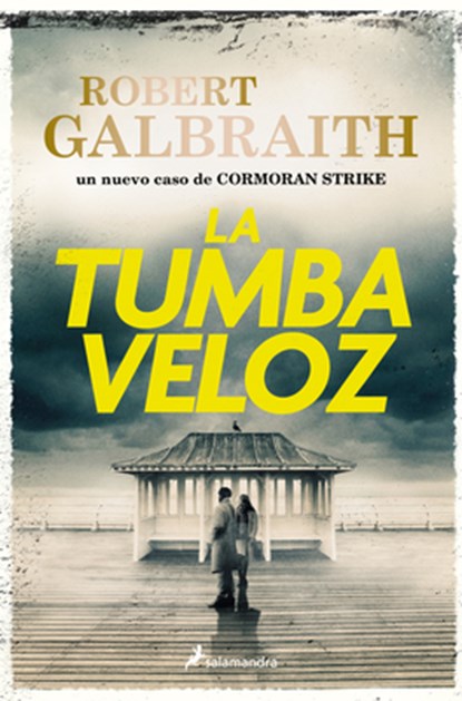 La Tumba Veloz / The Running Grave, Robert Galbraith - Paperback - 9788410340695