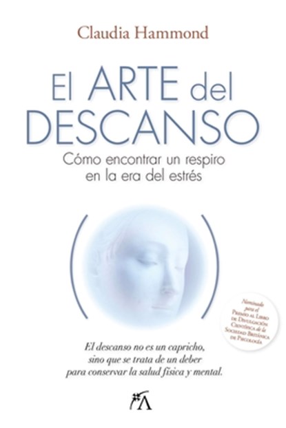 El Arte del Descanso, Claudia Hammond - Paperback - 9788410354067