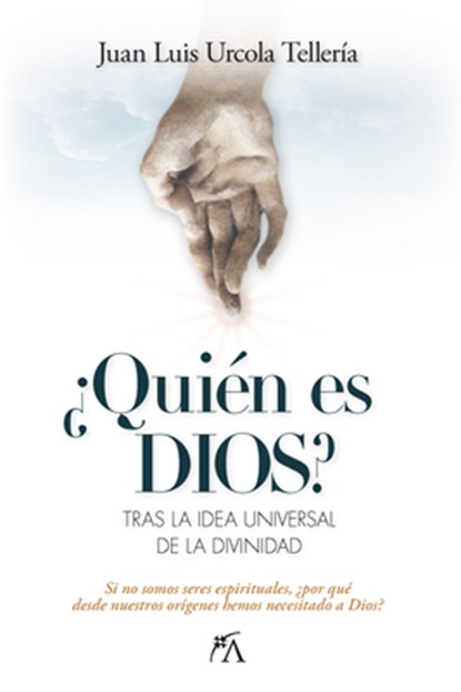Quien Es Dios?, Juan Luis Urcola Telleria - Paperback - 9788410354777