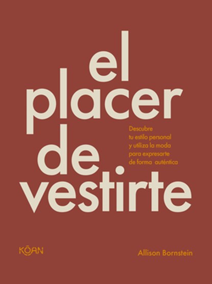 Placer de Vestirte, El, Allison Bornstein - Paperback - 9788410358072