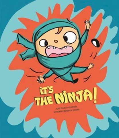 It's the Ninja!, José Carlos Andrés - Ebook - 9788410406216