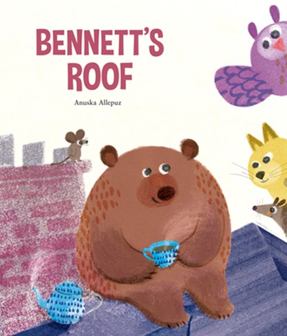 Bennett's Roof, Anuska Allepuz - Gebonden - 9788410406353