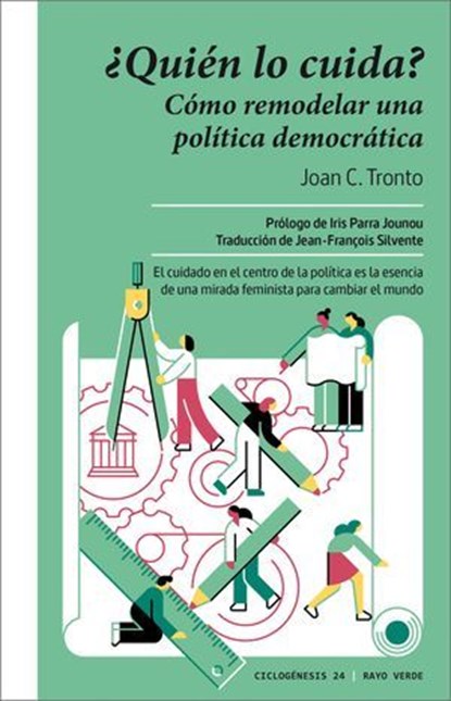 ¿Quién lo cuida?, Joan C. Tronto ; Iris Parra - Ebook - 9788410487888