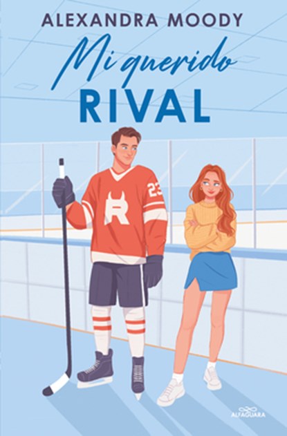 Mi Querido Rival / Rival Darling, Alexandra Moody - Paperback - 9788410489998