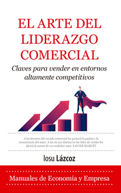 El Arte del Liderazgo Comercial, Iosu Lazcoz - Paperback - 9788410521841