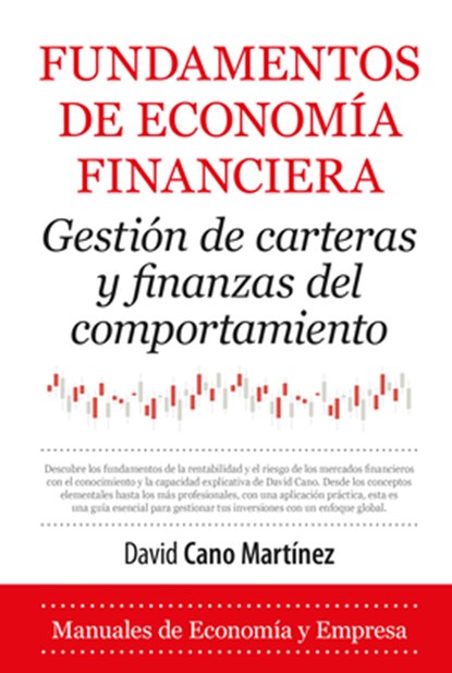 Fundamentos de Economía Financiera, David Cano Martinez - Paperback - 9788410521971