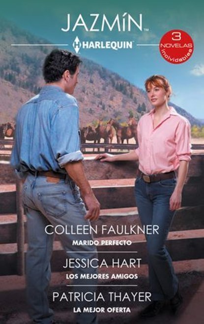 Marido perfecto - Los mejores amigos - La mejor oferta, Colleen Faulkner ; Jessica Hart ; Patricia Thayer - Ebook - 9788410629622