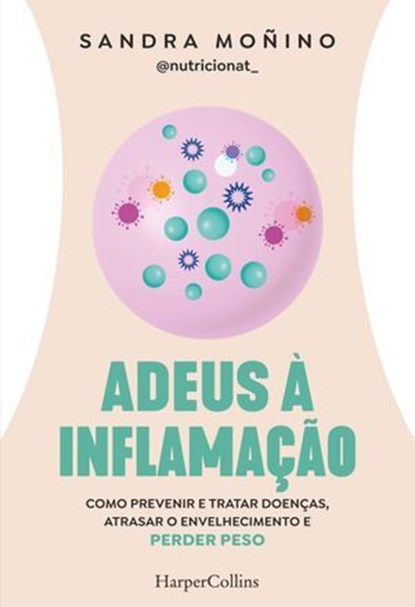 Adeus à inflamação, Sandra Moñino - Ebook - 9788410640443