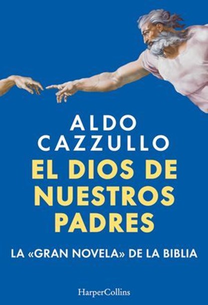 El dios de nuestros padres, Aldo Cazzullo - Ebook - 9788410643314