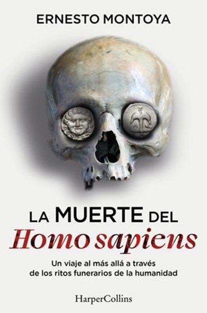 La muerte del Homo sapiens, Ernesto Montoya - Ebook - 9788410644489