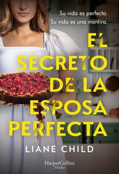 El secreto de la esposa perfecta, Liane Child - Ebook - 9788410644694