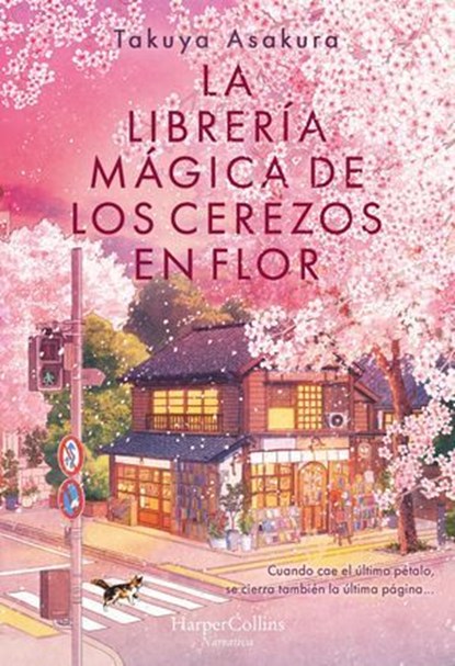 La librería mágica de los cerezos en flor, Takuya Asakura - Ebook - 9788410645233