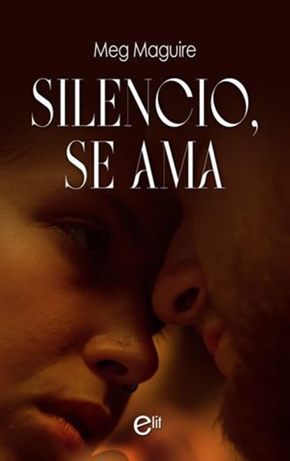 Silencio, se ama, Meg Maguire - Ebook - 9788410741492