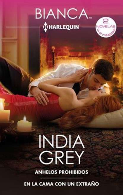 Anhelos prohibidos - En la cama con un extraño, India Grey - Ebook - 9788410744820
