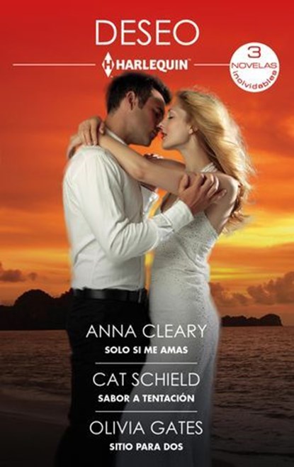 Solo si me amas - Sabor a tentación - Sitio para dos, Anna Cleary ; Cat Schield ; Olivia Gates - Ebook - 9788410745612