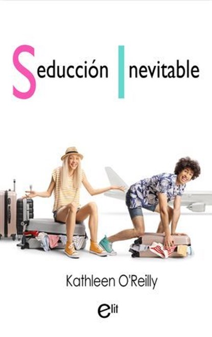 Seducción inevitable, Kathleen O'Reilly - Ebook - 9788410745773