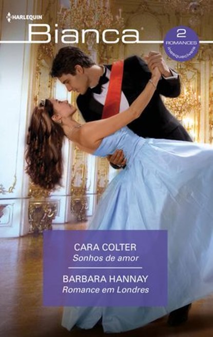 Sonhos de amor - Romance em Londres, Cara Colter ; Barbara Hannay - Ebook - 9788410746107