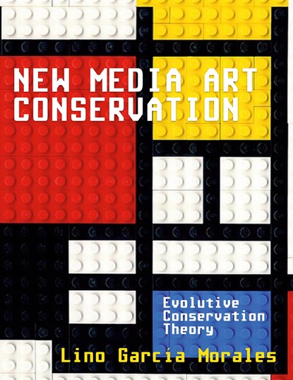 New media art conservation, Lino Garcia Morales - Paperback - 9788411235228