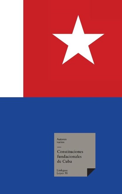 Constituciones fundacionales de Cuba, Autores Varios - Gebonden - 9788411267120