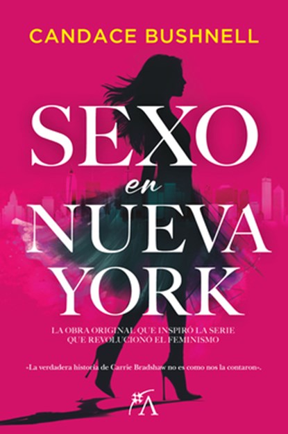 Sexo En Nueva York, Candace Bushnell - Paperback - 9788411313612