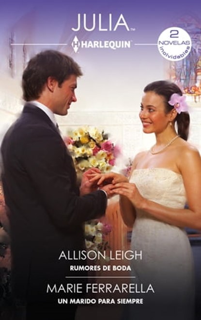 Rumores de boda - Un marido para siempre, Allison Leigh ; Marie Ferrarella - Ebook - 9788411415651