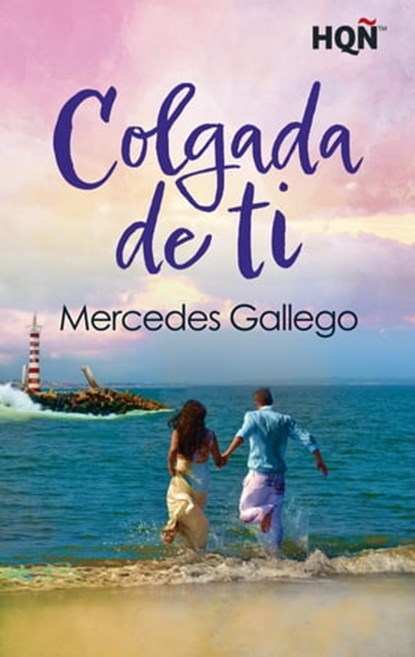 Colgada de ti, Mercedes Gallego - Ebook - 9788411418225