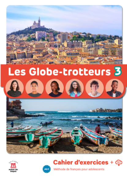 Les Globe-trotteurs 3 – Cahier d’exercices, niet bekend - Paperback - 9788411570206