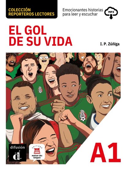 Reporteros lectores – El gol de su vida, niet bekend - Paperback - 9788411573658