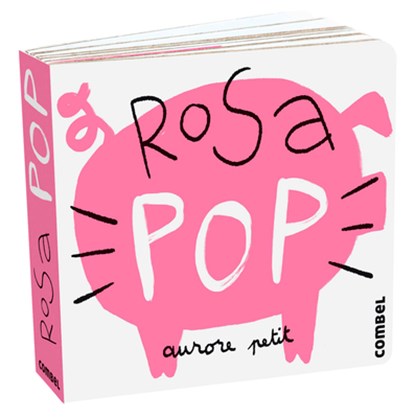 Rosa Pop / Pop Pink, Aurore Petit - Gebonden - 9788411580250