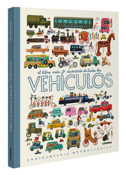 El Libro Más Divertido de Todos Los Vehículos / The Most Fun Book of Every Vehicle, Tom Schamp - Gebonden - 9788411580892