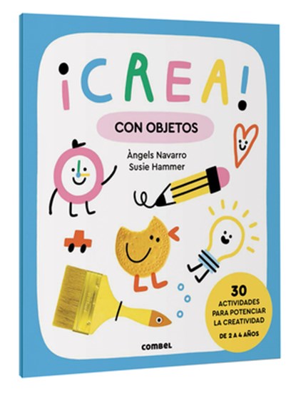 ¡Crea! Con Objetos / Create! with Objects: Volume 1, Angels Navarro - Paperback - 9788411581028
