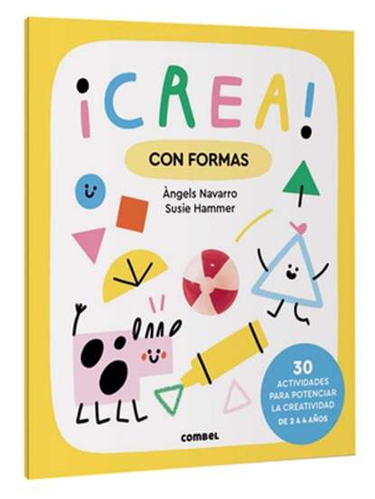 ¡Crea! Con Formas / Create! with Shapes, Susie Hammer - Paperback - 9788411581042