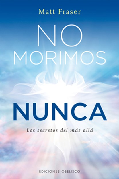 No Morimos Nunca, Matt Fraser - Paperback - 9788411720519