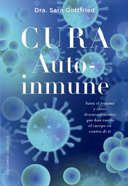 Cura Autoinmune, Sara Gottfried - Paperback - 9788411722391
