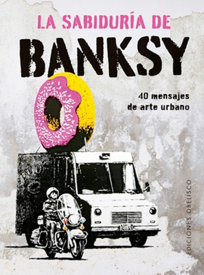Sabiduría de Banksy, La, Giulia Manzi - Gebonden - 9788411722803