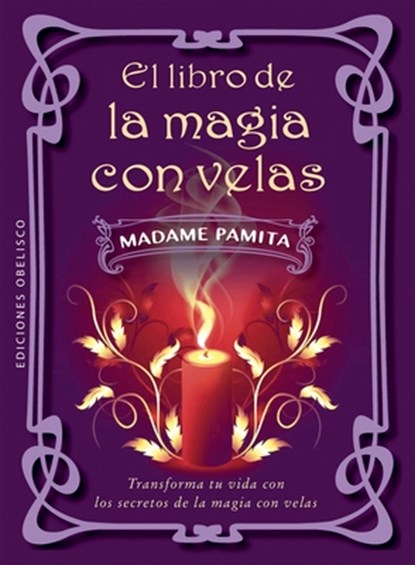 Libro de la Magia Con Velas, El, Madame Pamita - Paperback - 9788411722896