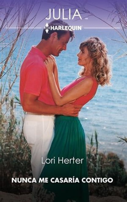 Nunca me casaria contigo, Lori Herter - Ebook - 9788411801287