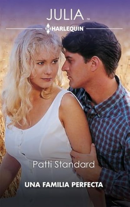 Una familia perfecta, Patti Standard - Ebook - 9788411805292