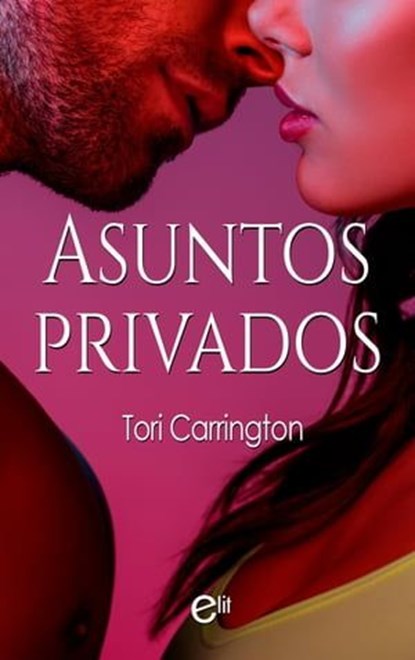 Asuntos privados, Tori Carrington - Ebook - 9788411805582