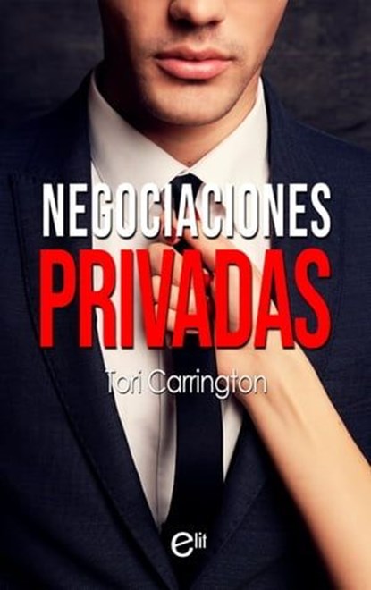 Negociaciones privadas, Tori Carrington - Ebook - 9788411805612