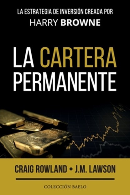 La Cartera Permanente, J M Lawson ; Craig Rowland - Paperback - 9788412303506