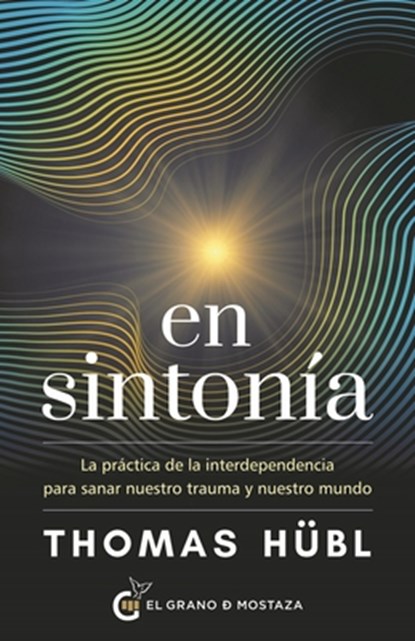 En Sintonía, Thomas Hubl - Paperback - 9788412797404