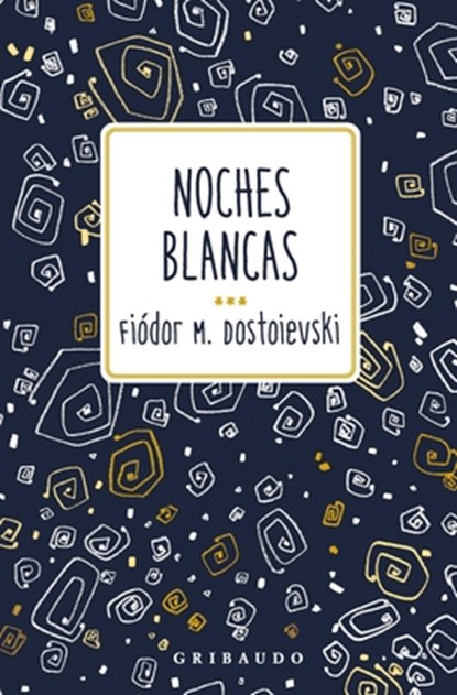 Noches Blancas, Fiodor Dostoievski - Paperback - 9788412804638