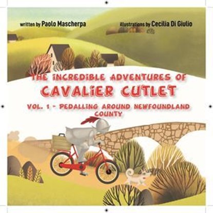The Incredible Adventures of Cavalier Cutlet, Paolo Mascherpa - Ebook - 9788412878974