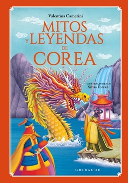 Mitos Y Leyendas de Corea, Valentina Camerini - Paperback - 9788412901160