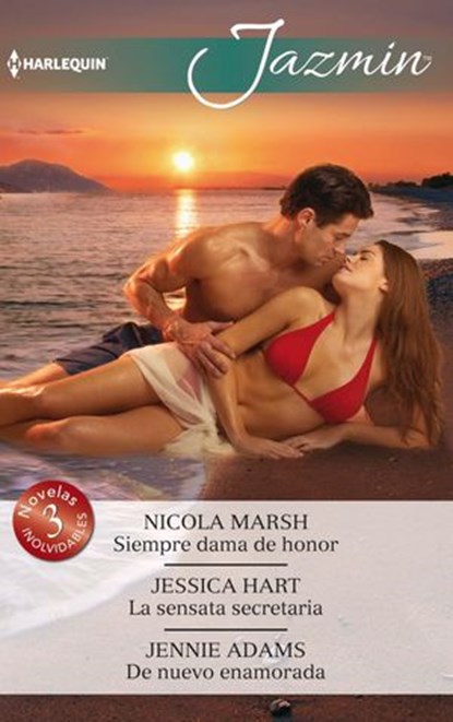 Siempre dama de honor - La sensata secretaria - De nuevo enamorada, Nicola Marsh ; Jessica Hart ; Jennie Adams - Ebook - 9788413079417