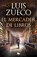 El mercader de libros, Luis Zueco - Gebonden - 9788413142609