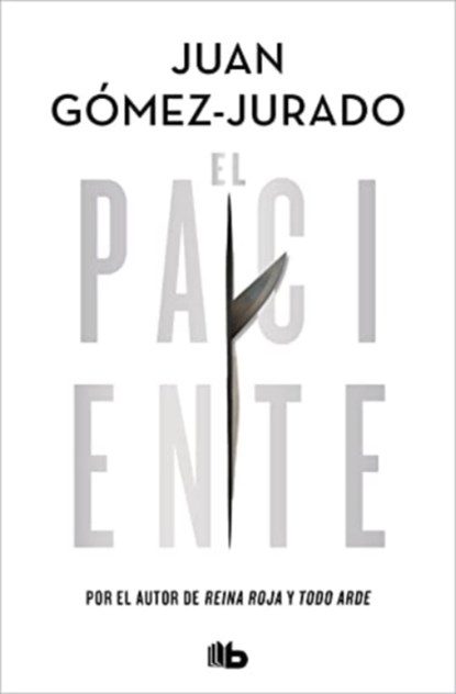 El paciente, Juan Gomez-Jurado - Paperback - 9788413142715