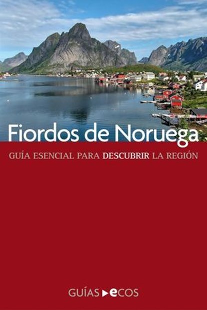 Fiordos de Noruega, Ecos Travel Books - Ebook - 9788415479857